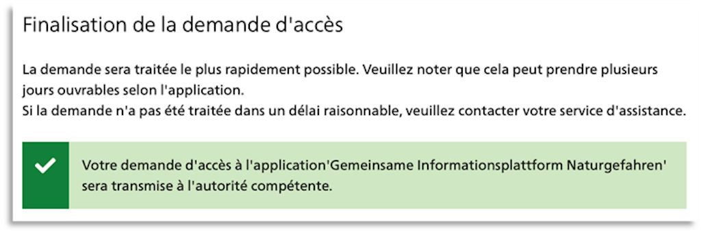 Fin de la demande d'accès avec confirmation que la demande a été transmise au service compétent